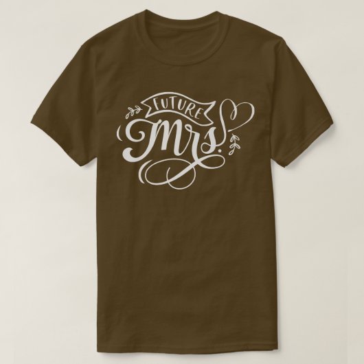 Zukünftige Frau T-Shirt (Design vorne)