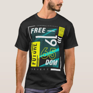 Zukünftige Freiheit T-Shirt