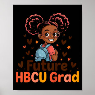 Zukünftige HBCU-Absolventin schwarze Mädchen Absch Poster