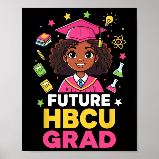 Zukünftige Hbcu-Absolventin Schwarzes Mädchen Kind Poster (Vorne)