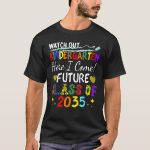 Zukünftige Klasse 2035 Kindergarten hier aufpassen T-Shirt