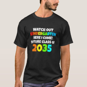 Zukünftige Klasse 2035 Kindergarten hier aufpassen T-Shirt