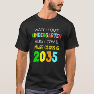 Zukünftige Klasse 2035 Kindergarten hier aufpassen T-Shirt