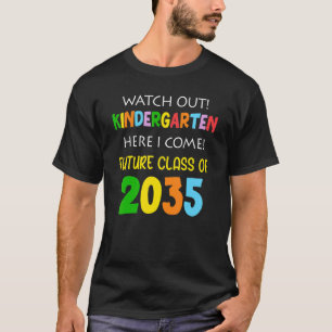Zukünftige Klasse 2035 Kindergarten hier aufpassen T-Shirt