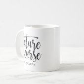 Zukünftige Krankenschwester (Name) in gebürstetem Kaffeetasse (Vorderseite Links)