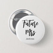 Zukünftige Mrs Black White Kalligrafie Knopf Button (Vorne & Hinten)