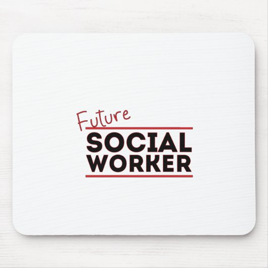Zukünftige Sozialarbeiter Mousepad (Vorne)