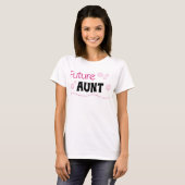Zukünftige Tante T-Shirt (Vorne ganz)