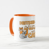 Zukünftige verrückte Katzen-Dame Funny Saying