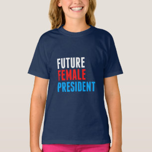 Zukünftige weibliche Präsidentin Girls T-Shirt