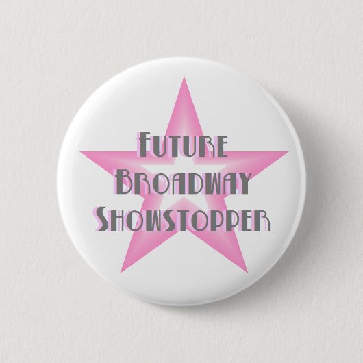 Zukünftiger Broadwayshowstopper-(rosa) Knopf Button (Vorderseite)