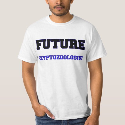 Zukünftiger Cryptozoologist T-Shirt (Vorderseite)