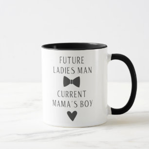 Zukünftiger Frauenheld, aktueller Mamas Liebling Tasse