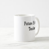 Zukünftiger Geschichtslehrer Kaffeetasse (VorderseiteRechts)