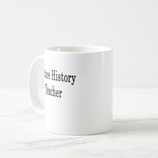 Zukünftiger Geschichtslehrer Kaffeetasse (Vorderseite Links)