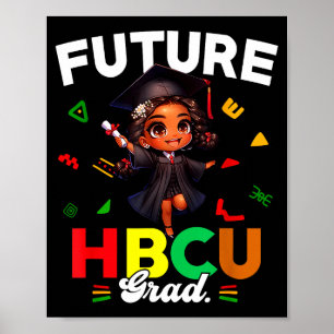 Zukünftiger Hbcu-Absolvent Black History Month Sch Poster