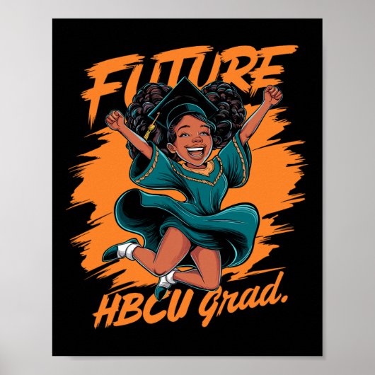 Zukünftiger Hbcu-Absolvent Geschichte Schwarze Hoc Poster (Vorne)