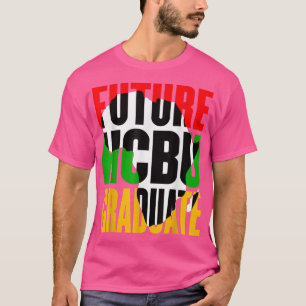 Zukünftiger HBCU-Absolvent Geschichte Schwarze Hoc T-Shirt