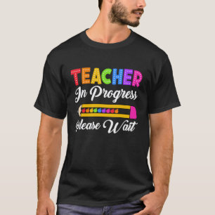 Zukünftiger Lehrer Cooler Lehrer In Bearbeitung Bi T-Shirt