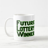 Zukünftiger Lottogewinner Kaffeetasse (Links)