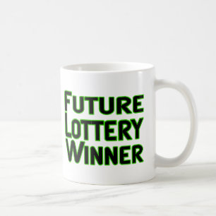 Zukünftiger Lottogewinner Kaffeetasse