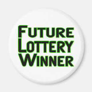 Zukünftiger Lottogewinner Magnet