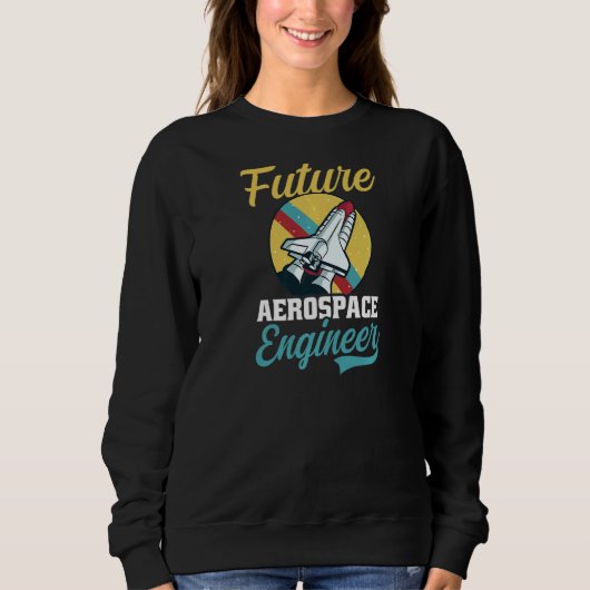 Zukünftiger Luftfahrtingenieur Sweatshirt (Vorderseite)