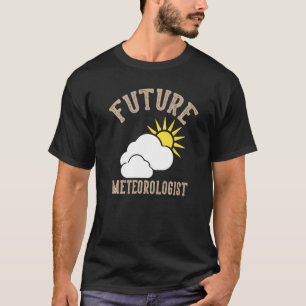 Zukünftiger Meteorologe Wetter Stürme Männer Fraue T-Shirt