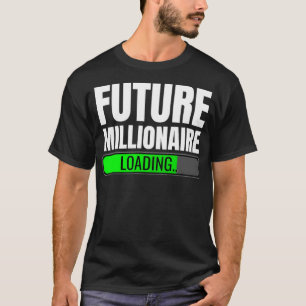 Zukünftiger Millionär investiert Geld T-Shirt
