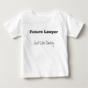 Zukünftiger Rechtsanwalt, gerade wie Vati Baby T-shirt