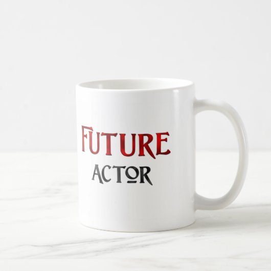Zukünftiger Schauspieler Kaffeetasse (Rechts)