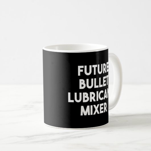 Zukünftiger Schmiermittelmischer Kaffeetasse (VorderseiteRechts)