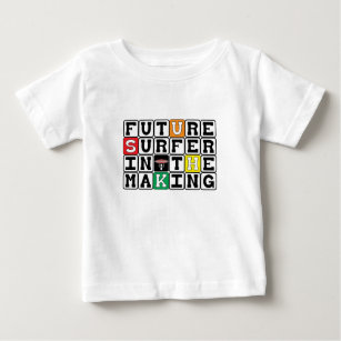 ZUKÜNFTIGER SURFER im MACHEN~ Grafik-T-Shirt Baby T-shirt