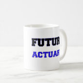 Zukünftiger Versicherungsmathematiker Kaffeetasse (VorderseiteRechts)