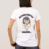 ZUKÜNFTIGER ZAHNARZT T-Shirt (Rückseite)