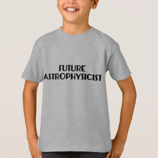 Zukünftiges Astrophysiker T-SHIRT