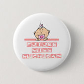 Zukünftiges Fräulein Michigan Button (Vorderseite)
