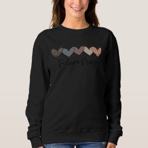 Zukünftiges Krankenpflege Leben Herz Liebe Kranken Sweatshirt
