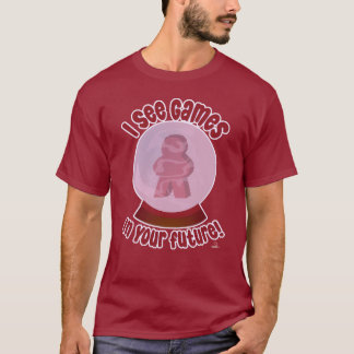 Zukunftsspiele Kristallkugel Hobby Slogan T-Shirt