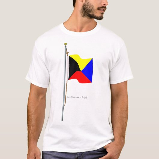 Zulu erfordern eine Schlepper-Seesignal-Flagge T-Shirt (Vorderseite)