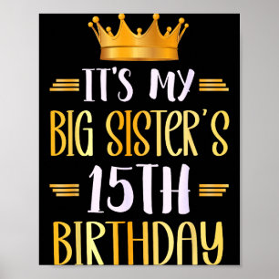 Zum 15. Geburtstag meiner großen Schwester Herzlic Poster