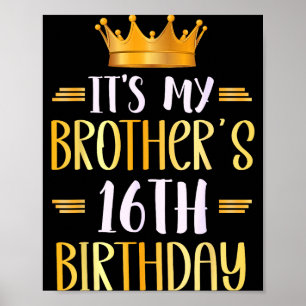 Zum 16. Geburtstag meines Bruders Herzlichen Glück Poster