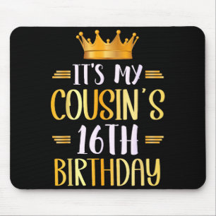 Zum 16. Geburtstag meines Cousins Alles Gute zum 1 Mousepad