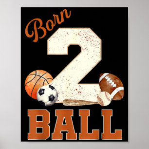 Zum 2. Geburtstag Sport 2 Jahre alter Junge Born 2 Poster
