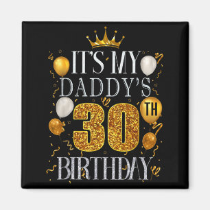 Zum 30. Geburtstag meines Vaters Herzlichen Glückw Magnet