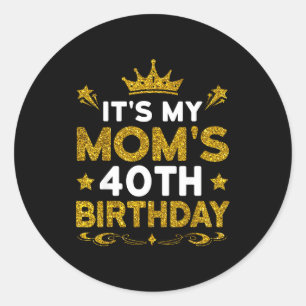 Zum 40. Geburtstag meiner Mutter Alles Gute zum Ge Runder Aufkleber