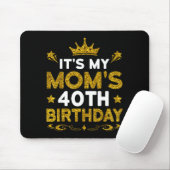 Zum 40. Geburtstag meiner Mutter Herzlichen Glückw Mousepad (Mit Mouse)