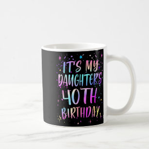 Zum 40. Geburtstag meiner Tochter Bunt Fröhliche 4 Kaffeetasse