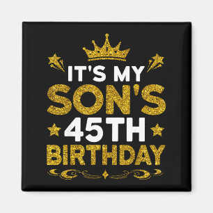 Zum 45. Geburtstag meines Sohnes Herzlichen Glückw Magnet