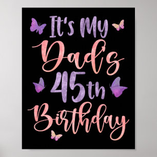 Zum 45. Geburtstag meines Vaters Schmetterling Glü Poster